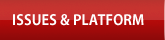 Issues and Platform